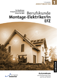 <span class="bluetext">E-Book</span> Arbeitsblätter / 1. Semester von 1. Lehrjahr: Montage-Elektriker/in EFZ / Lehrperson<br>Für HKO Unterricht <br> <span class="lighttext"> (83 Seiten)